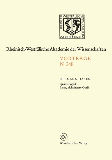 Hermann Haken - Quantenoptik, Laser, nichtlineare Optik, E-bok