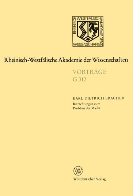 Karl Dietrich Bracher - Betrachtungen zum Problem der Macht, E-bok
