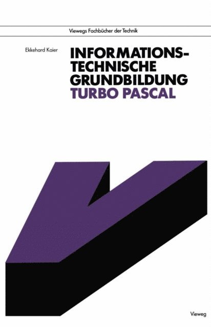 Ekkehard Kaier - Informationstechnische Grundbildung Turbo Pascal, E-bok