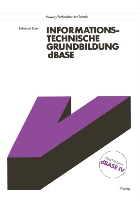 Ekkehard Kaier - Informationstechnische Grundbildung dBASE, E-bok