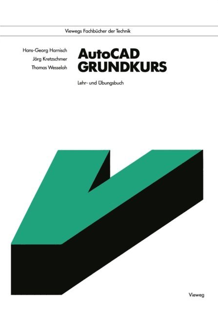 Hans-Georg Harnisch - AutoCAD Grundkurs, E-bok