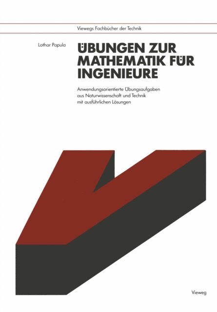 Lothar Papula - Übungen zur Mathematik für Ingenieure, E-bok