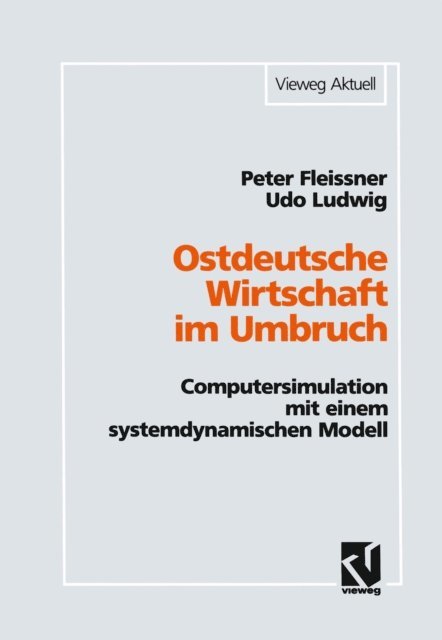 Peter Fleissner - Ostdeutsche Wirtschaft im Umbruch, E-bok