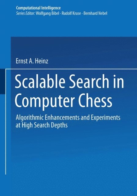 Ernst A. Heinz - Scalable Search in Computer Chess, E-bok