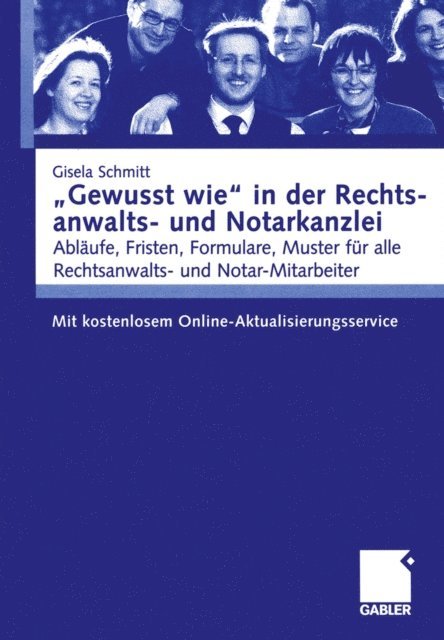Gisela Schmitt - „Gewusst wie“ in der Rechtsanwalts- und Notarkanzlei, E-bok