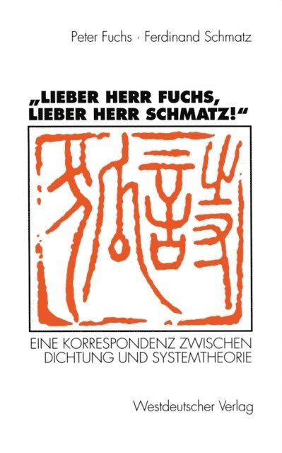 Ferdinand Schmatz, Peter Fuchs - „Lieber Herr Fuchs, lieber Herr Schmatz!“, E-bok