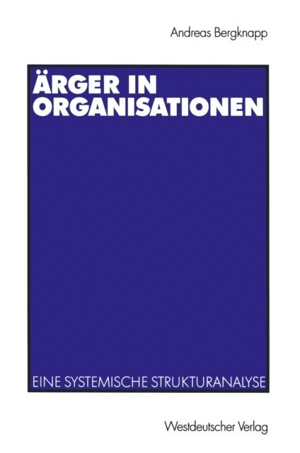 Andreas Bergknapp - Ärger in Organisationen, E-bok