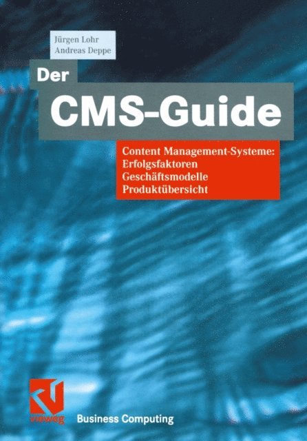Andreas Deppe, Jurgen Lohr - Der CMS-Guide, E-bok