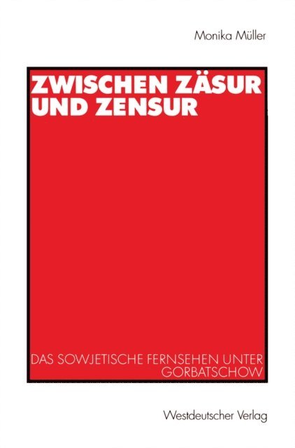 Monika Muller - Zwischen Zäsur und Zensur, E-bok