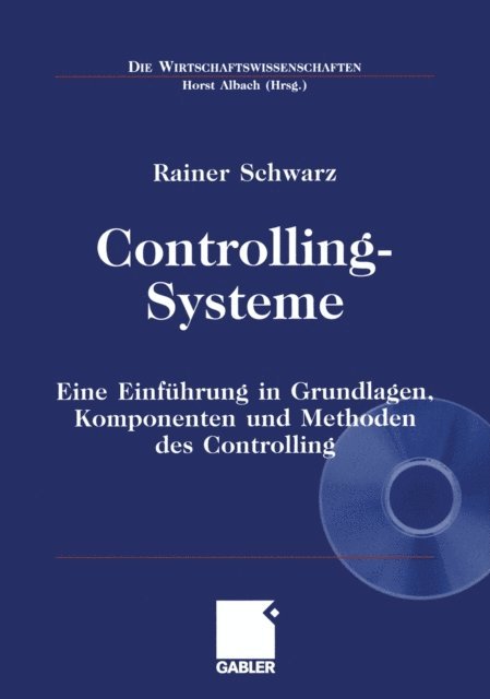 Rainer Schwarz, Horst Albach - Controlling-Systeme, E-bok