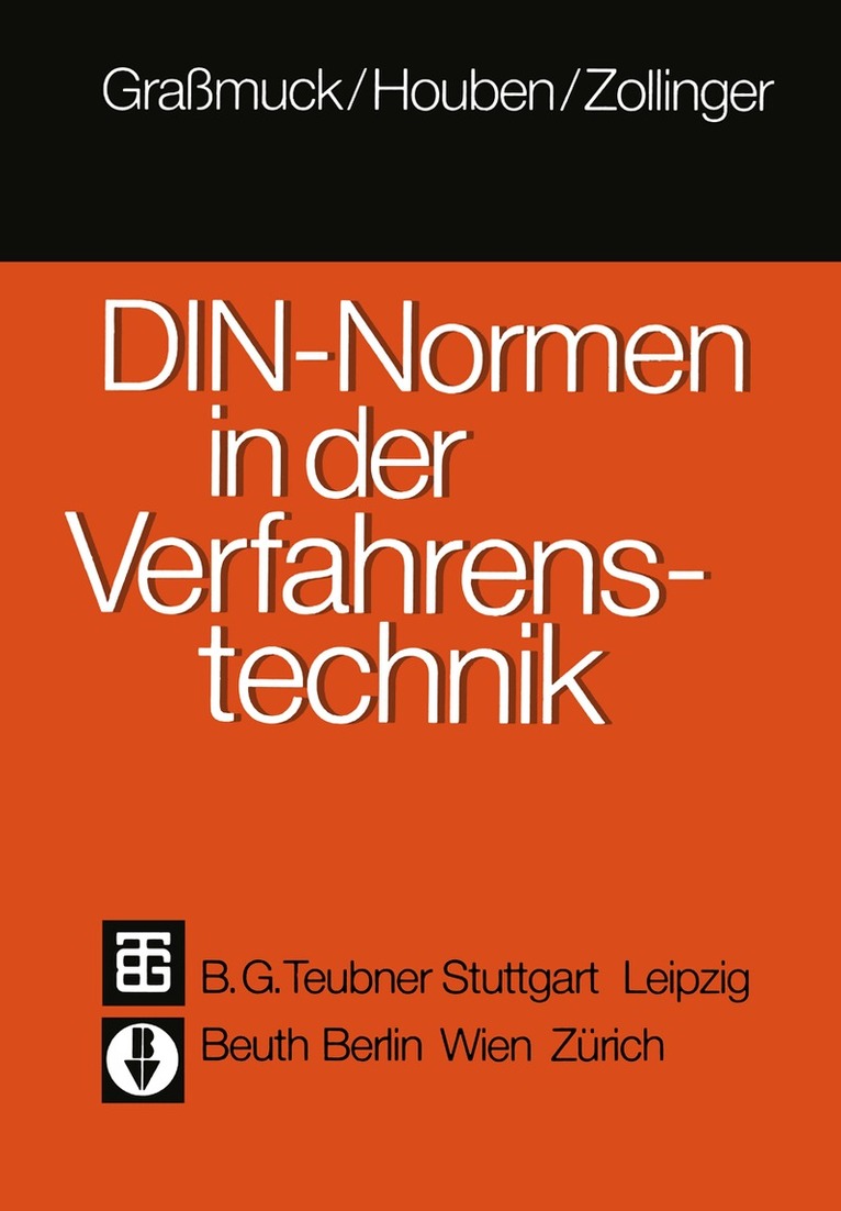 Jochem Grassmuck, Karl-Werner Houben, Rudolf M. Zollinger, DIN Deutsches Institut für Normung e.V. - DIN-Normen in der Verfahrenstechnik, Häftad