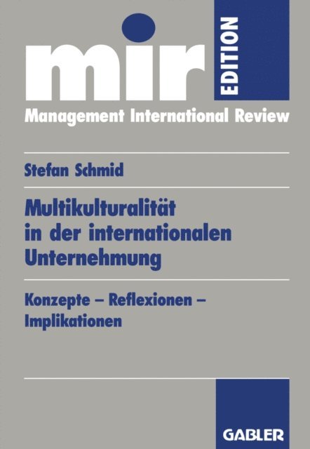 Stefan Schmid - Multikulturalität in der internationalen Unternehmung, E-bok