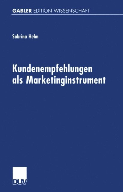 Sabrina Helm - Kundenempfehlungen als Marketinginstrument, E-bok