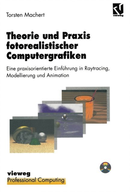 Torsten Machert - Theorie und Praxis fotorealistischer Computergrafiken, E-bok