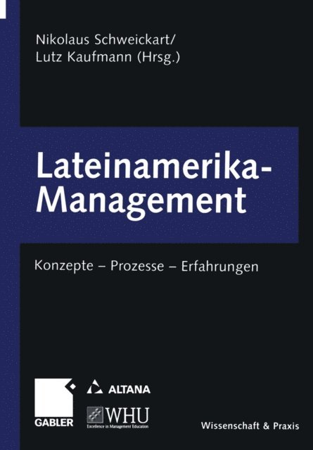 Lutz Kaufmann, Nikolaus Schweickart - Lateinamerika-Management, E-bok