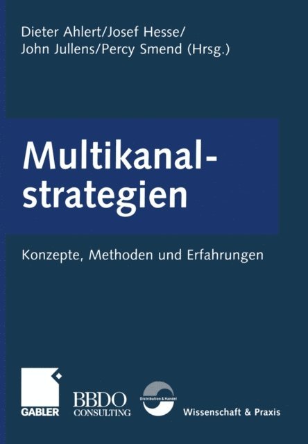 Percy Smend, John Jullens, Josef Hesse, Dieter Ahlert - Multikanalstrategien, E-bok