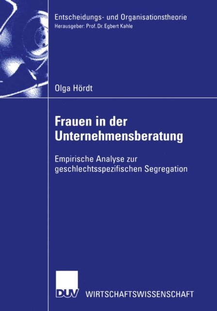 Olga Hoerdt - Frauen in der Unternehmensberatung, E-bok