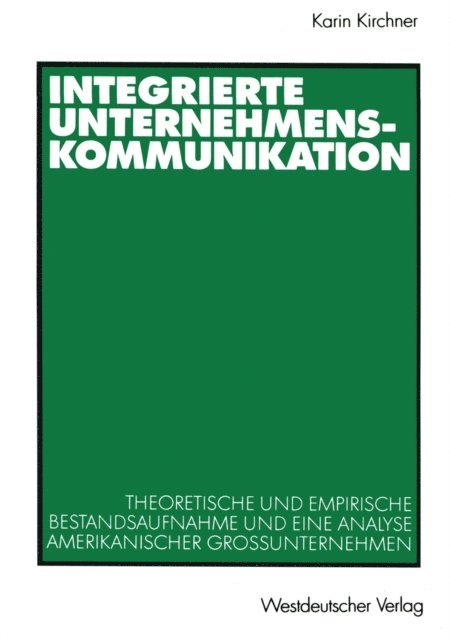 Karin Kirchner - Integrierte Unternehmenskommunikation, E-bok