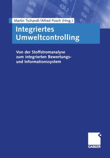 Alfred Posch, Martin Tschandl - Integriertes Umweltcontrolling, E-bok