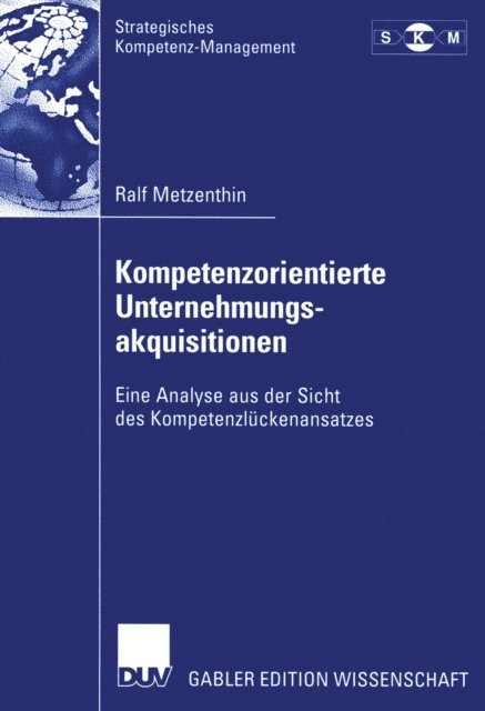Ralf Metzenthin - Kompetenzorientierte Unternehmungsakquisitionen, E-bok