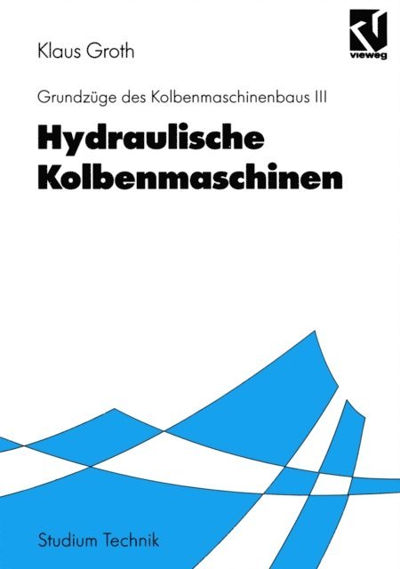 Klaus Groth - Hydraulische Kolbenmaschinen, E-bok