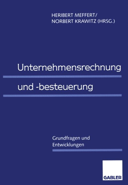 Norbert Krawitz, Heribert Meffert - Unternehmensrechnung und -besteuerung, E-bok
