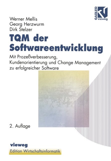 Dirk Stelzer, Georg Herzwurm, Werner Mellis - TQM der Softwareentwicklung, E-bok