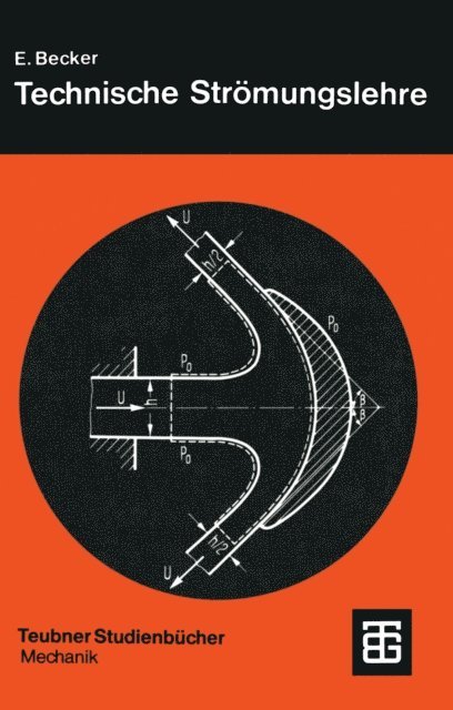 Ernst Becker - Technische Strömungslehre, E-bok