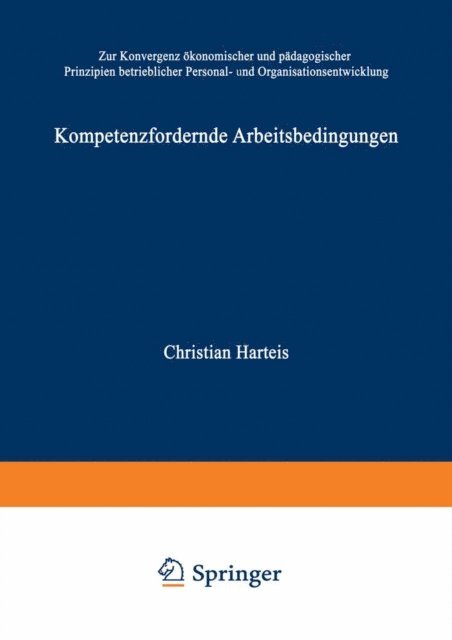 Christian Harteis - Kompetenzfördernde Arbeitsbedingungen, E-bok