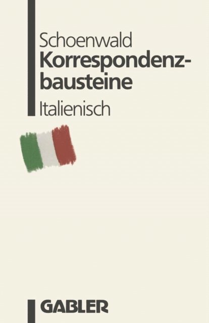 Ulrich Schoenwald - Korrespondenzbausteine Italienisch, E-bok