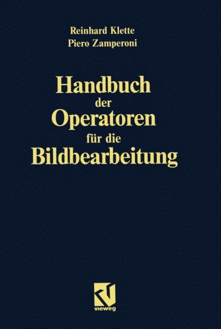 Reinhard Klette, Piero Zamperoni - Handbuch der Operatoren für die Bildbearbeitung, E-bok