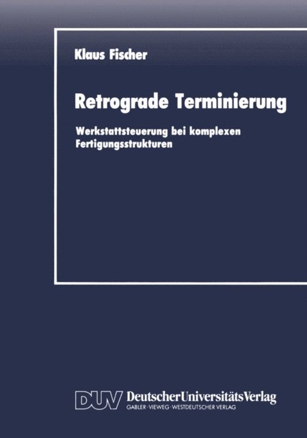 Klaus Fischer - Retrograde Terminierung, E-bok