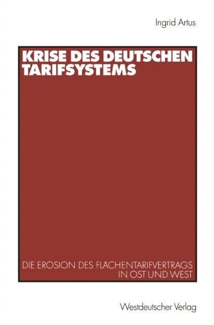 Ingrid Artus - Krise des deutschen Tarifsystems, E-bok