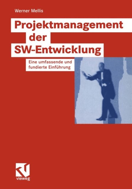 Werner Mellis - Projektmanagement der SW-Entwicklung, E-bok