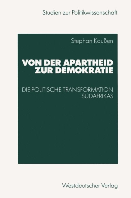 Stephan Kauen - Von der Apartheid zur Demokratie, E-bok