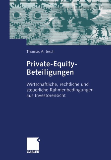 Thomas A. Jesch - Private-Equity-Beteiligungen, E-bok