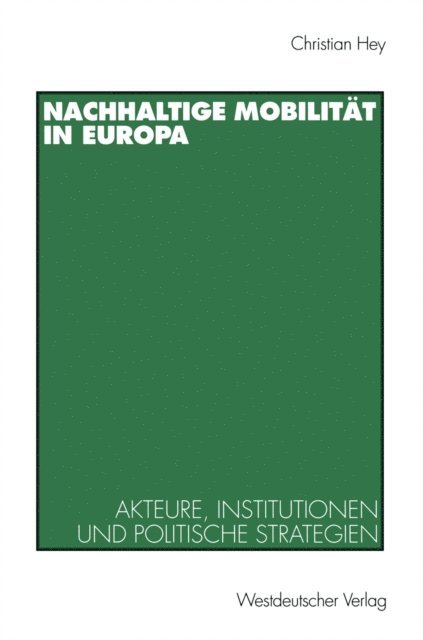 Christian Hey - Nachhaltige Mobilität in Europa, E-bok