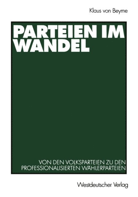 Klaus von Beyme - Parteien im Wandel, E-bok