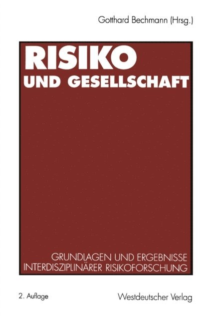 Gotthard Bechmann - Risiko und Gesellschaft, E-bok