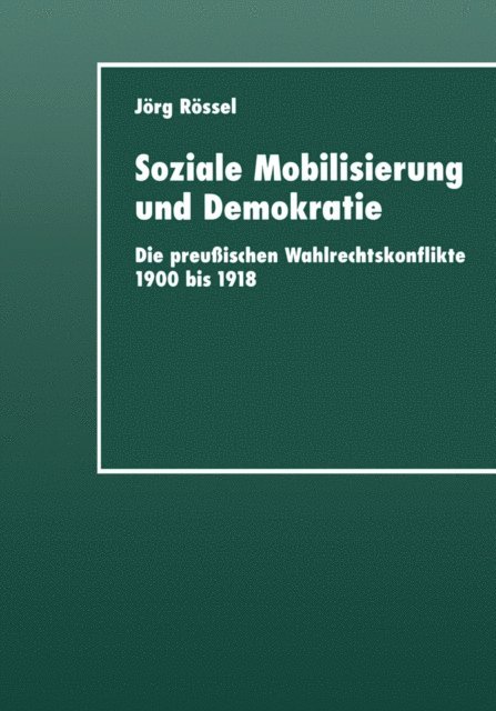 Jorg Rossel - Soziale Mobilisierung und Demokratie, E-bok
