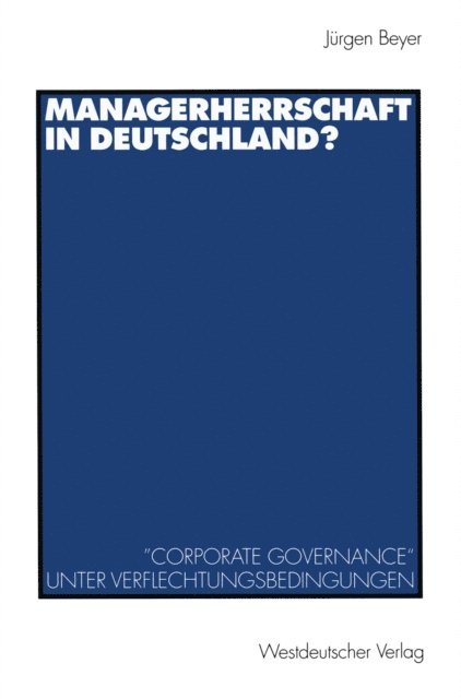 Jurgen Beyer - Managerherrschaft in Deutschland?, E-bok
