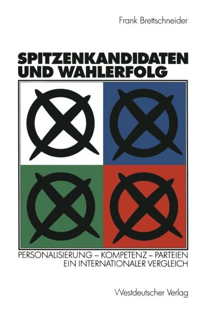 Frank Brettschneider - Spitzenkandidaten und Wahlerfolg, E-bok