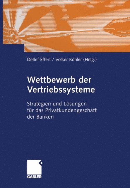 Volker Kohler, Detlef Effert - Wettbewerb der Vertriebssysteme, E-bok
