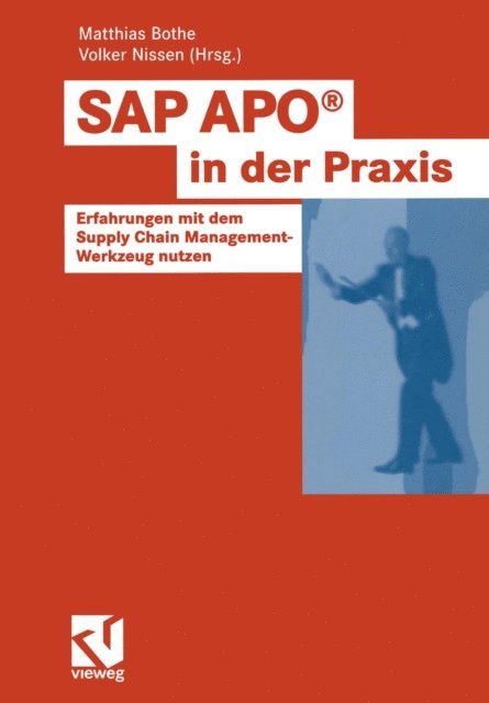 Volker Nissen, Matthias Bothe - SAP APO® in der Praxis, E-bok