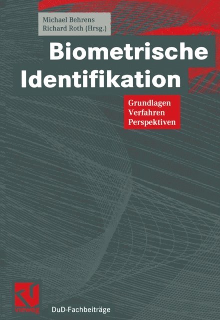 Richard Roth, Behrens Michael - Biometrische Identifikation, E-bok