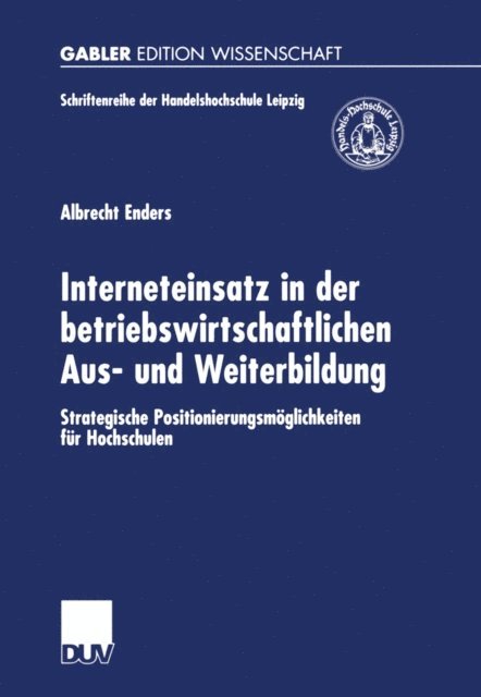 Albrecht Enders - Interneteinsatz in der betriebswirtschaftlichen Aus- und Weiterbildung, E-bok