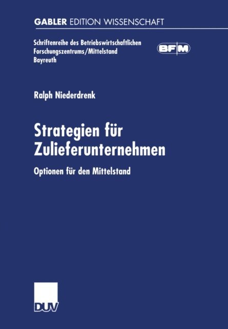 Ralph Niederdrenk - Strategien für Zulieferunternehmen, E-bok