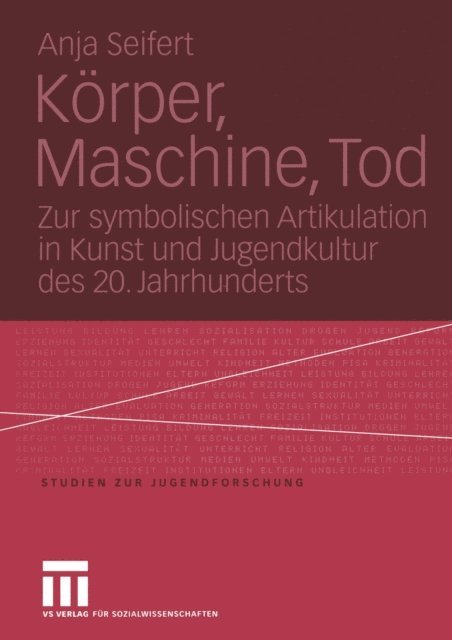 Anja Seifert - Körper, Maschine, Tod, E-bok