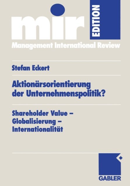 Stefan Eckert - Aktionärsorientierung der Unternehmenspolitik?, E-bok