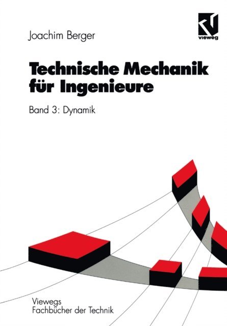 Joachim Berger - Technische Mechanik für Ingenieure, E-bok